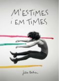 m estimes i em times: dibuixos i converses per dinamitar la normalitat-julia bertran-9788416670154 m estimes i em times: dibuixos i converses per dinamitar la normalitat-julia bertran-9788416670154