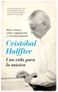 cristobal halffter. una vida para la musica-9788416776054 cristobal halffter. una vida para la musica-9788416776054
