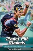 zaid ait malek: la eterna sonrisa del trail-anna comet-9788416918454 zaid ait malek: la eterna sonrisa del trail-anna comet-9788416918454