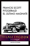 el ultimo magnate-francis scott fitzgerald-9788417181154 el ultimo magnate-francis scott fitzgerald-9788417181154