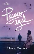 pájaro azul-clara cortes martin-9788417376154 pájaro azul-clara cortes martin-9788417376154