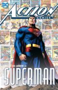 action comics: 80 años de superman-9788417644154 action comics: 80 años de superman-9788417644154