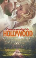 el amor que llego de hollywood-alessandra torre-9788417683054 el amor que llego de hollywood-alessandra torre-9788417683054