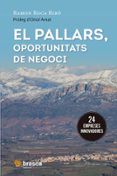 Descarga gratuita de bookworm EL PALLARS, OPORTUNITATS DE NEGOCI  (edición en catalán)