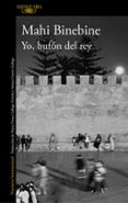 yo, bufón del rey-mahi binebine-9788420432854 yo, bufón del rey-mahi binebine-9788420432854