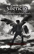 silencio (saga hush, hush 3)-becca fitzpatrick-9788420434254 silencio (saga hush, hush 3)-becca fitzpatrick-9788420434254