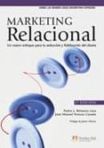 marketing relacional (2ª ed.)-pedro j. reinares-jose m. ponzoa-9788420543154 marketing relacional (2ª ed.)-pedro j. reinares-jose m. ponzoa-9788420543154