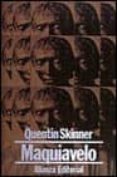 maquiavelo (4ª ed.)-quentin skinner-9788420600154 maquiavelo (4ª ed.)-quentin skinner-9788420600154