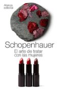 el arte de tratar con las mujeres-arthur schopenhauer-9788420651354 el arte de tratar con las mujeres-arthur schopenhauer-9788420651354