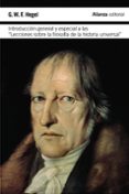 introducción general y especial a las lecciones sobre la filosofi a de la historia universal-georg wilhelm friedrich hegel-9788420676654 introducción general y especial a las lecciones sobre la filosofi a de la historia universal-georg wilhelm friedrich hegel-9788420676654