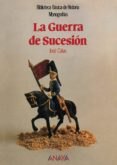 la guerra de sucesion-jose calvo poyato-9788420751054 la guerra de sucesion-jose calvo poyato-9788420751054