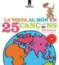 la volta al mon en 25 cançons-toni gimenez-9788424634254 la volta al mon en 25 cançons-toni gimenez-9788424634254