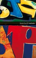 el mediador-xavier gual-julie camel-9788424645854 el mediador-xavier gual-julie camel-9788424645854