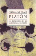 platon: en busca de la sabiduria secreta-giovanni reale-9788425421754 platon: en busca de la sabiduria secreta-giovanni reale-9788425421754