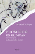 prometeo en el diván (ebook)-manuel villegas-9788425432354 prometeo en el diván (ebook)-manuel villegas-9788425432354