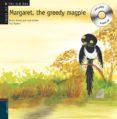 margaret, the greedy magpie (tales of the old oak) (includes audi o cd)-rocio del mar anton-9788426376954 margaret, the greedy magpie (tales of the old oak) (includes audi o cd)-rocio del mar anton-9788426376954