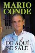 de aquí se sale (ebook)-mario conde-9788427038554 de aquí se sale (ebook)-mario conde-9788427038554