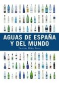 aguas de españa y del mundo-faustino muñoz soria-9788428216654 aguas de españa y del mundo-faustino muñoz soria-9788428216654