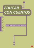 educar con cuentos-jose maria martinez beltran-9788428819954 educar con cuentos-jose maria martinez beltran-9788428819954