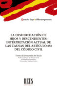 desheredación de hijos y descendientes: interpretaciín actual de las causas del artículo 853 del código civil-teresa echevarria de rada-9788429020854 desheredación de hijos y descendientes: interpretaciín actual de las causas del artículo 853 del código civil-teresa echevarria de rada-9788429020854