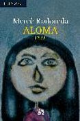 aloma (1938)-mercè rodoreda-9788429758054 aloma (1938)-mercè rodoreda-9788429758054