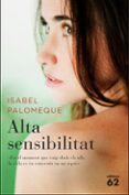 alta sensibilitat-isabel palomeque-9788429767254 alta sensibilitat-isabel palomeque-9788429767254