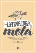 la teva idea mola-9788429773354 la teva idea mola-9788429773354