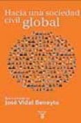 hacia una sociedad civil global-jose vidal beneyto-9788430604654 hacia una sociedad civil global-jose vidal beneyto-9788430604654