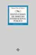 instituciones de derecho internacional publico (14ª ed.)-manuel diez de velasco-9788430940554 instituciones de derecho internacional publico (14ª ed.)-manuel diez de velasco-9788430940554