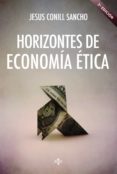 horizontes de economía ética-jesus conill sancho-9788430958054 horizontes de economía ética-jesus conill sancho-9788430958054