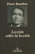 leccion sobre la leccion-pierre bourdieu-9788433961754 leccion sobre la leccion-pierre bourdieu-9788433961754