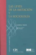 leyes de la imitacion y la sociologia-gabriel tarde-9788434020054 leyes de la imitacion y la sociologia-gabriel tarde-9788434020054