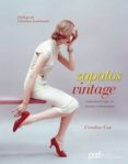 zapatos vintage: calzado del siglo xx: diseño y diseñadores-caroline cox-9788434234154 zapatos vintage: calzado del siglo xx: diseño y diseñadores-caroline cox-9788434234154