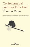 confesiones del estafador felix krull-thomas mann-9788435019354 confesiones del estafador felix krull-thomas mann-9788435019354