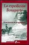 la expedicion bonaparte-robert sole-9788435026154 la expedicion bonaparte-robert sole-9788435026154