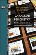 la calidad periodistica-jose l. gomez mompart-9788437090054 la calidad periodistica-jose l. gomez mompart-9788437090054