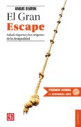 el gran escape (premio nobel de economia 2015)-angus deaton-9788437507354 el gran escape (premio nobel de economia 2015)-angus deaton-9788437507354