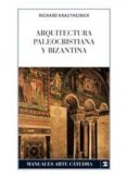 arquitectura paleocristiana y bizantina (3ª ed.)-richard krautheimer-9788437604954 arquitectura paleocristiana y bizantina (3ª ed.)-richard krautheimer-9788437604954