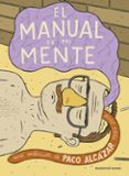 el manual de mi mente-paco alcazar-9788439721154 el manual de mi mente-paco alcazar-9788439721154