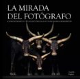 la mirada del fotografo-9788441534254 la mirada del fotografo-9788441534254
