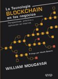 la tecnología blockchain en los negocios-william mougayar-9788441539754 la tecnología blockchain en los negocios-william mougayar-9788441539754