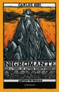 nigromante: bajo la tierra, un antiguo secreto despierta-carlos sisi-9788445005354 nigromante: bajo la tierra, un antiguo secreto despierta-carlos sisi-9788445005354