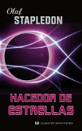 hacedor de estrellas-olaf stapledon-9788445077054 hacedor de estrellas-olaf stapledon-9788445077054