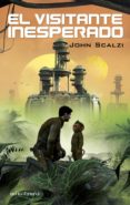 el visitante inesperado-john scalzi-9788445078754 el visitante inesperado-john scalzi-9788445078754