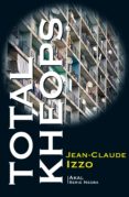 total kheops-jean claude izzo-9788446045854 total kheops-jean claude izzo-9788446045854