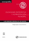 ciudadania participativa y administracion municipal-luis sanchez cervera-9788447037254 ciudadania participativa y administracion municipal-luis sanchez cervera-9788447037254