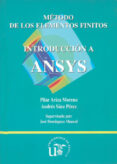 metodo de los elementos finitos. introduccion a ansys-pilar ariza moreno-andres saez perez-9788447205554 metodo de los elementos finitos. introduccion a ansys-pilar ariza moreno-andres saez perez-9788447205554