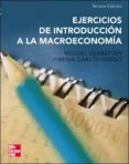 ejercicios de introduccion a la macroeconomia (3ª ed.)-miguel sebastian-jimena garcia pardo-9788448141554 ejercicios de introduccion a la macroeconomia (3ª ed.)-miguel sebastian-jimena garcia pardo-9788448141554