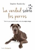 la verdad sobre los perros-9788449329654 la verdad sobre los perros-9788449329654