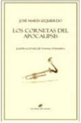 los cornetas del apocalipsis-jose maria izquierdo-9788461454754 los cornetas del apocalipsis-jose maria izquierdo-9788461454754